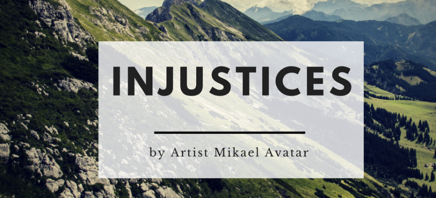 Injustices by Artist Mikael Avatar